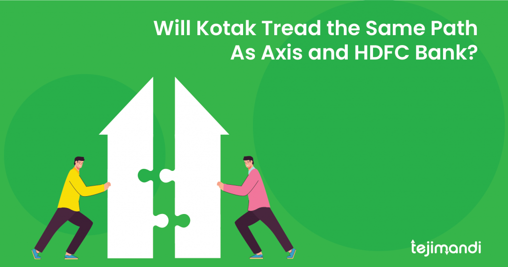 Will Kotak Tread the Same Path As Axis and HDFC Bank?