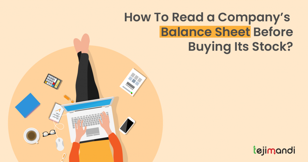 How to read a company balance sheet before buying its stock?