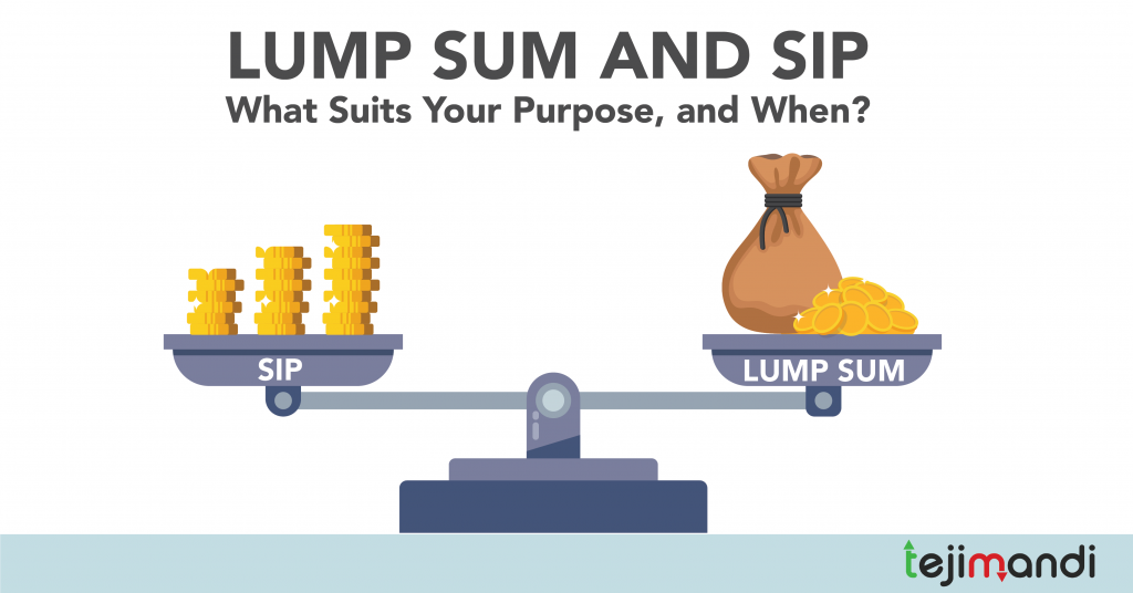 Lump Sum & SIP: What Suits Your Purpose, and When?