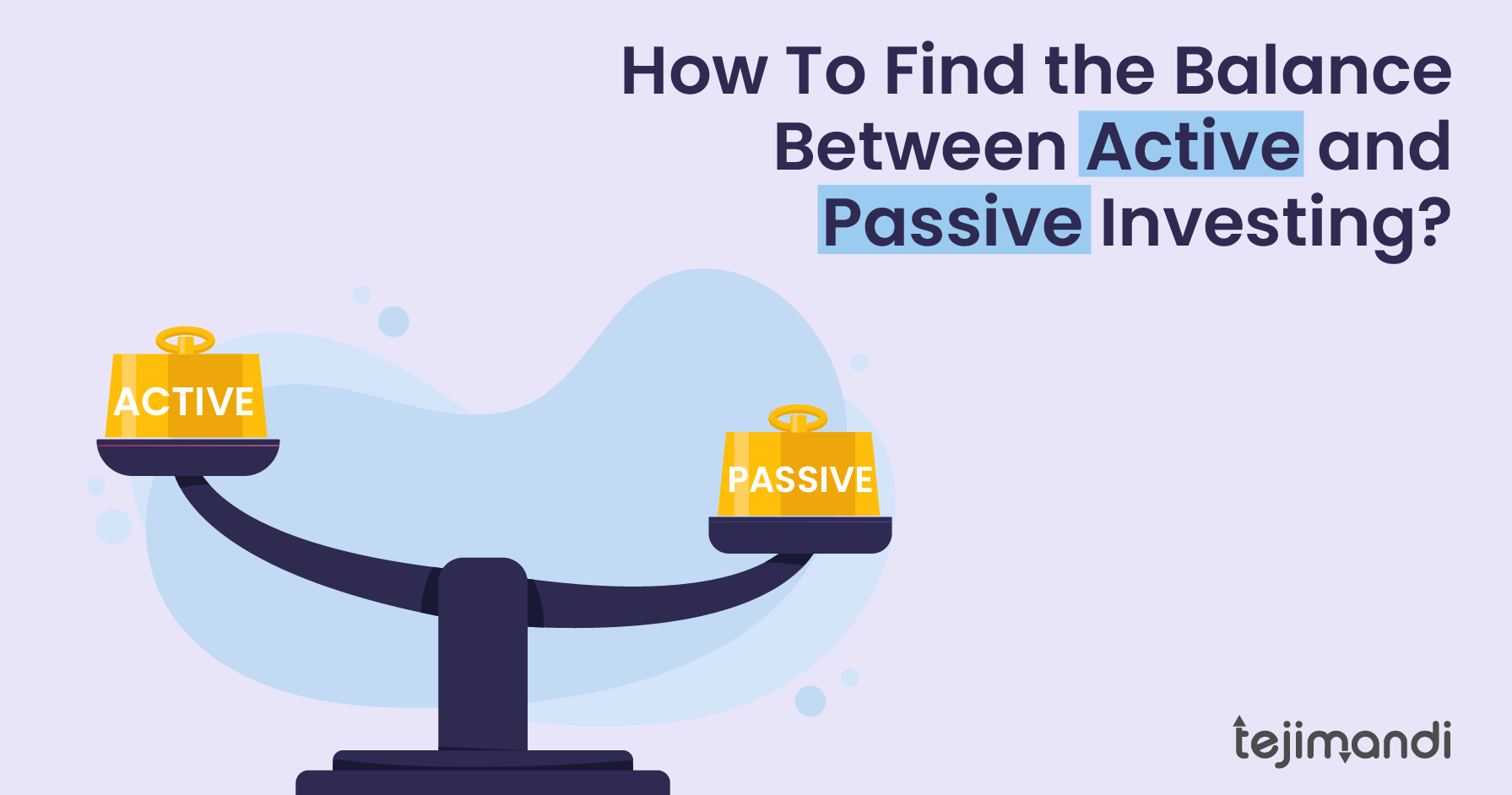 Find the Balance Between Active and Passive Investing