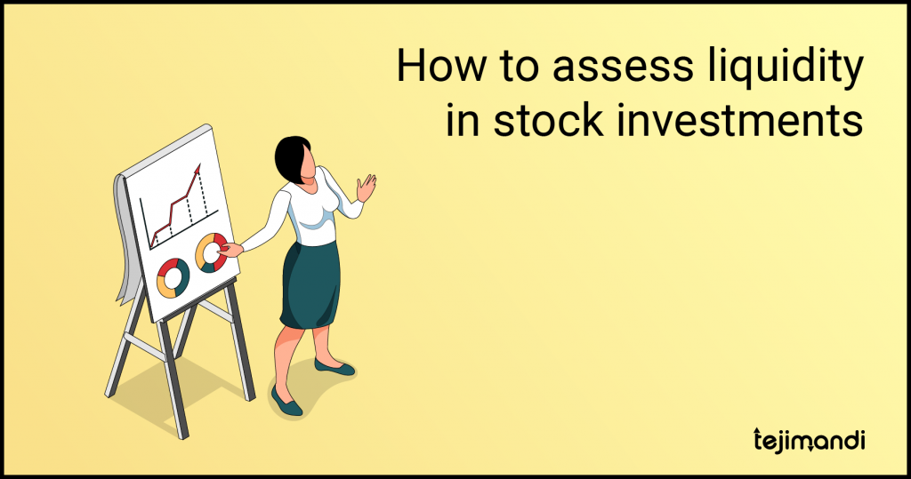 How to assess liquidity in stock investments