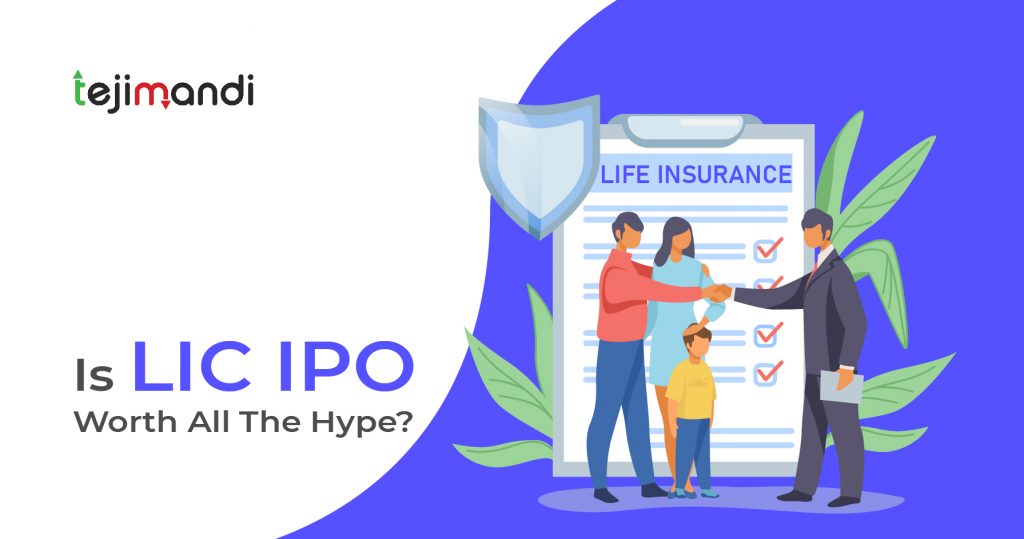 Is LIC IPO Worth All The Hype?