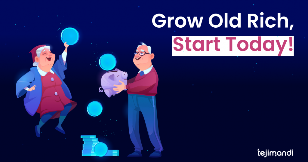 Grow-Old-Rich-Start-Today