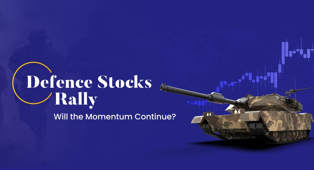 Indian Defence Stock Rally – Will the Momentum Continue?